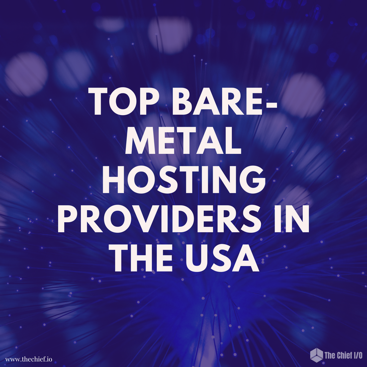 Top Bare-Metal Hosting Providers in the USA